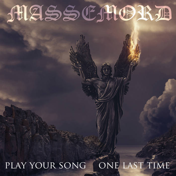 Massemord  Play Your Song...One Last Time  (Digipack)