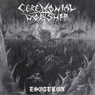 CEREMONIAL WORSHIP - Esoteron 