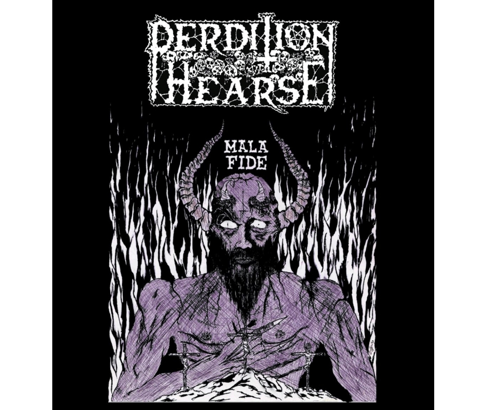 PERDITION HEARSE - Mala Fide