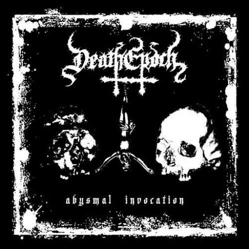 DEATHEPOCH - Abysmal Invocation