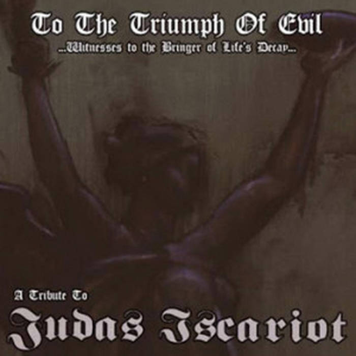 V/A - Judas Iscariot - Tribute To The Triumph Of Evil