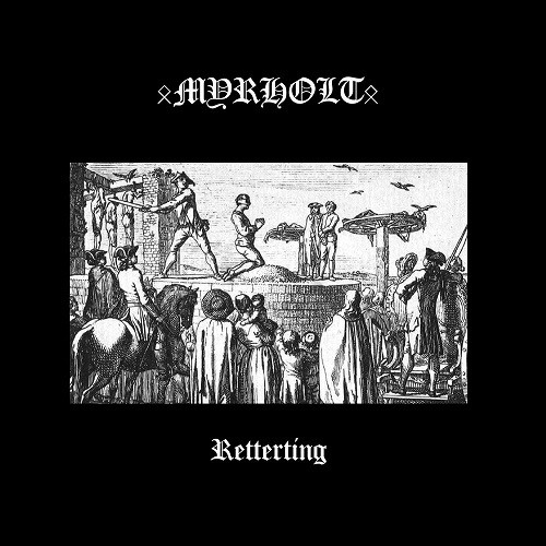 Myrholt  Retterting  (Digipack,Lim.100)