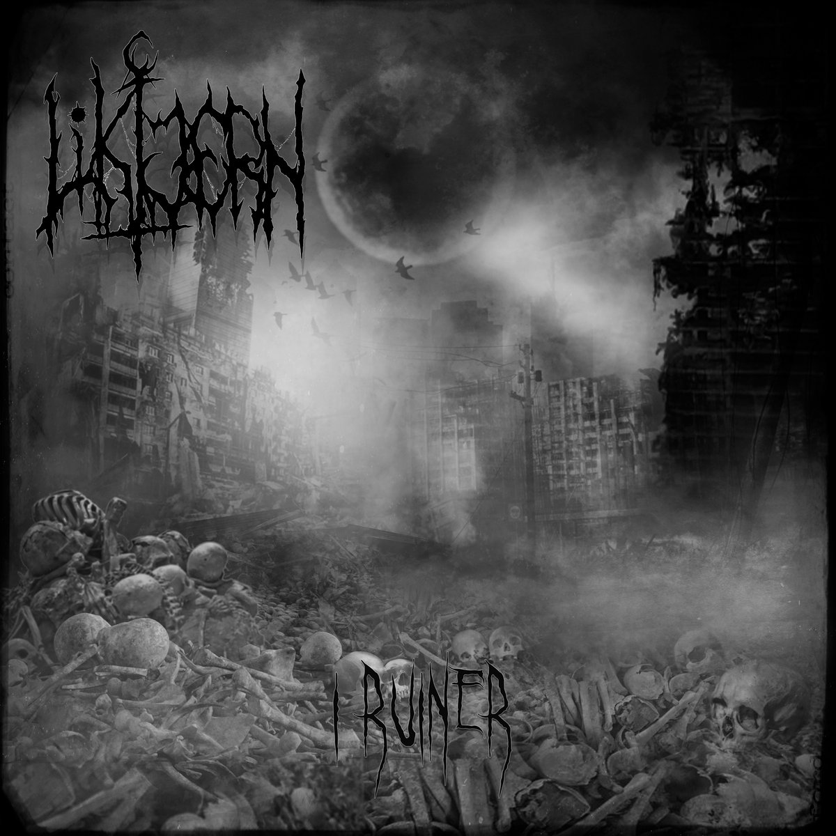 Liktjern - I Ruiner 