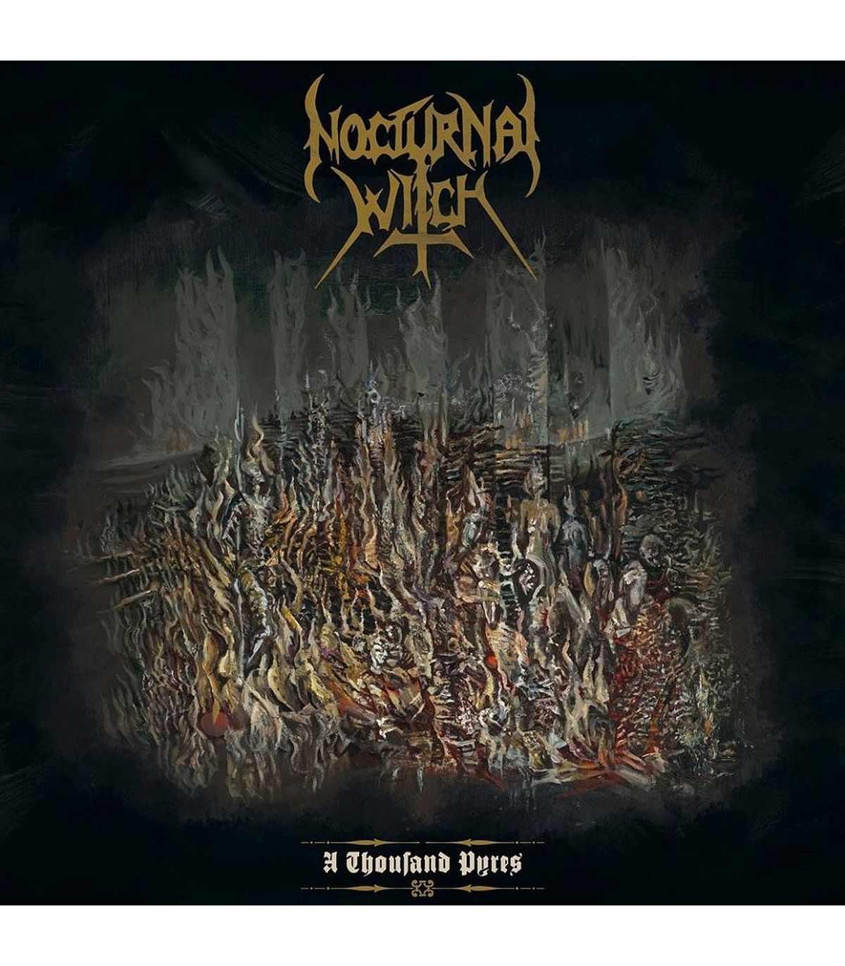 NOCTURNAL WITCH  A THOUSAND PYRES