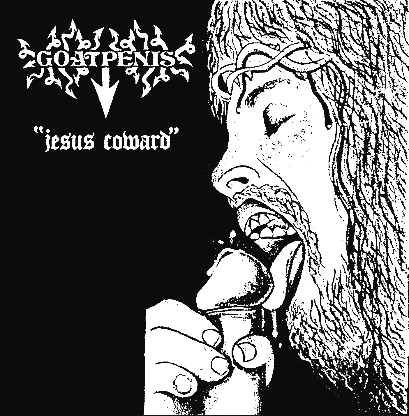 GOATPENIS - Jesus Coward 