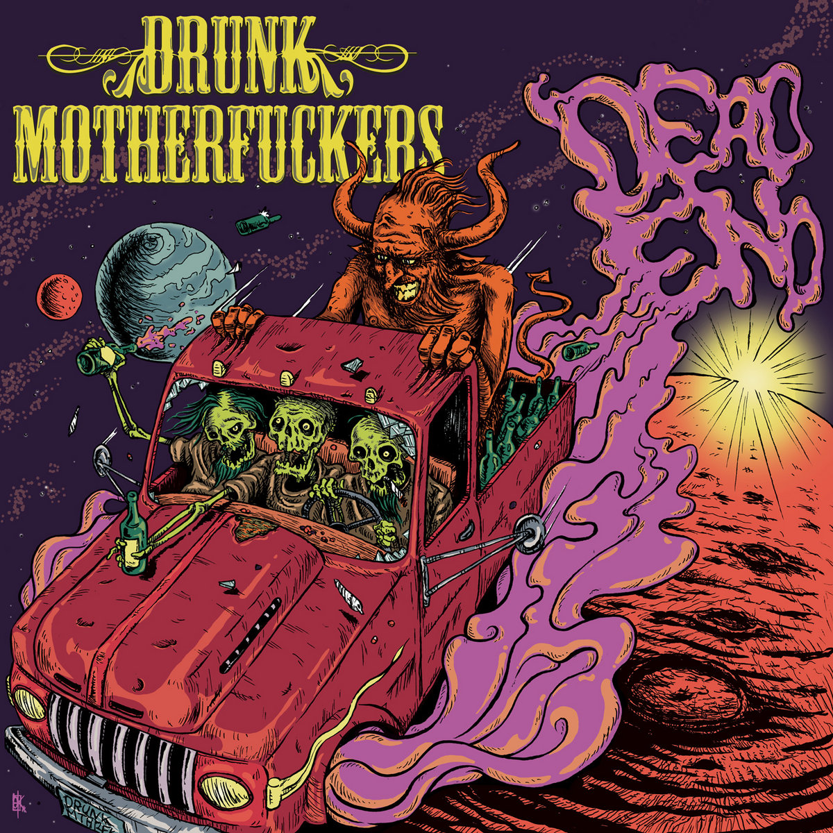 Drunk Motherfuckers  Dead End  (Digipack,Lim.200)