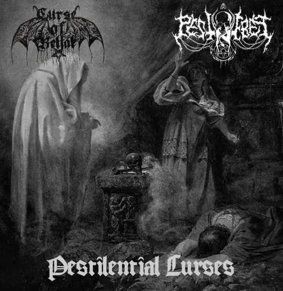 Curse of Belial/Pestnebel � Pestilential Curses