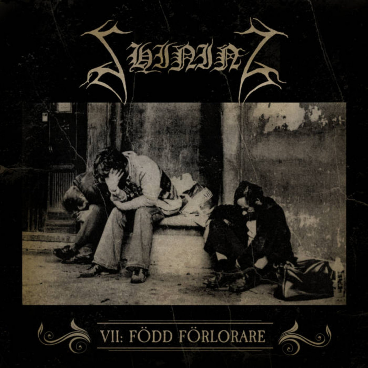 SHINING - VII / F�dd F�rlorare