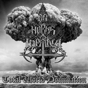 On Horns Impaled - Total World Domination