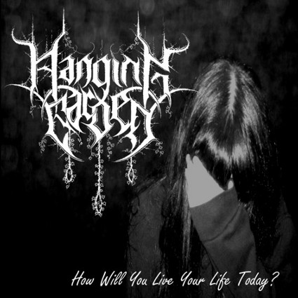 Hanging Garden (US) - How Will You Live Your Life Today?