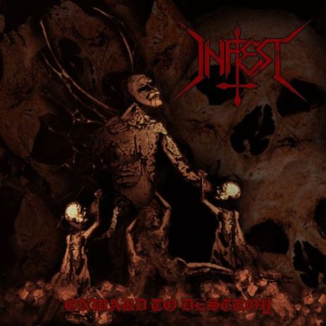 Infest (Ser) - Onward To Destroy