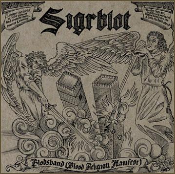 Sigrblot - Blodsband (Blood Religion Manifest)