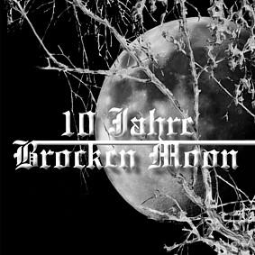 Brocken Moon - 10 Jahre Brocken Moon (Double CD)